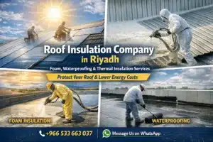 Roof Insulation Company in Riyadh